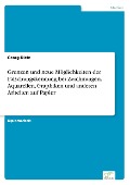 Grenzen und neue Möglichkeiten der Fälschungskennung bei Zeichnungen, Aquarellen, Graphiken und anderen Arbeiten auf Papier - Georg Dietz