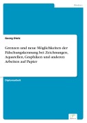 Cover-Bild zum Titel 'Grenzen und neue Möglichkeiten der Fälschungskennung bei Zeichnungen, Aquarellen, Graphiken und anderen Arbeiten auf Papier' von 'Georg Dietz'