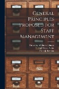 General Principles Proposed for Staff Management - Carl Milton White