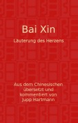 Cover-Bild zum Titel 'Bai Xin' von 'Jupp Hartmann'