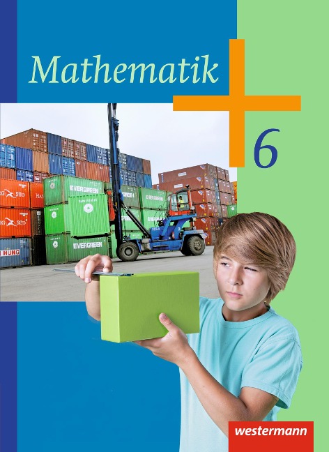 Mathematik 6. Schulbuch, Ausg. 2014. Hessen, Rheinland-Pfalz und dem Saarland -