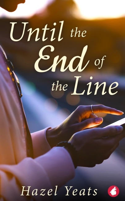 Until the End of the Line - Hazel Yeats