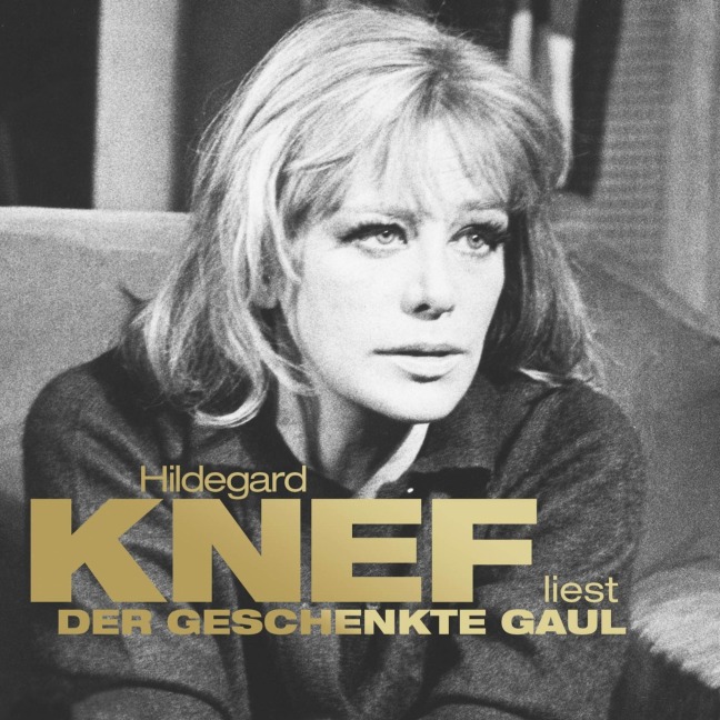 Der geschenkte Gaul - Hildegard Knef
