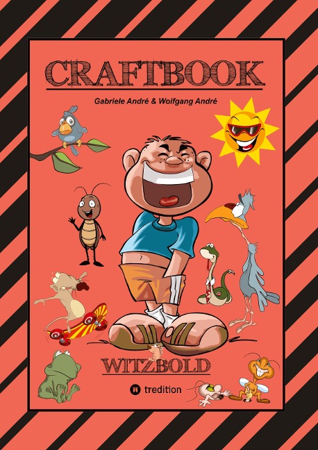 CRAFTBOOK - WITZBOLD - LUSTIGE MOTIVE - AUSMALVORLAGEN - BASTLE FLOTTE FLUGFLITZER - RÄTSEL - BENNY BLEISTIFT - Wolfgang André, Gabriele André