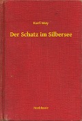 Cover-Bild zum Titel 'Der Schatz im Silbersee' von 'Karl May'