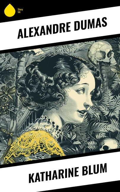 Katharine Blum - Alexandre Dumas
