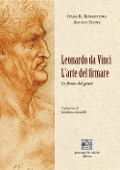 Cover-Bild zum Titel 'Leonardo da Vinci. L'arte del firmare. Le firme del genio' von 'Ivana R. Bonfantino, August Stone'
