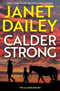 Cover-Bild zum Titel 'Calder Strong' von 'Janet Dailey'