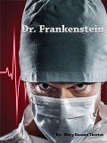 Cover-Bild zum Titel 'Dr. Frankenstein' von 'Mary Reason Theriot'