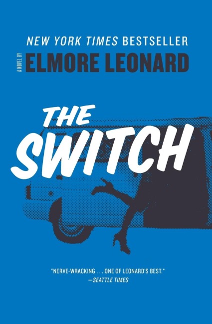 Switch, The - Elmore Leonard
