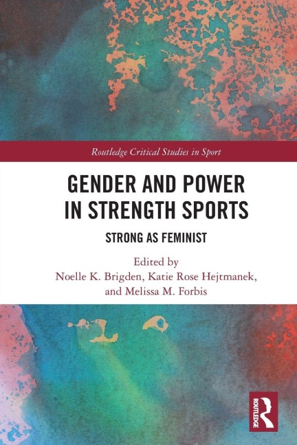 Gender and Power in Strength Sports - 