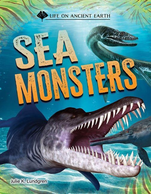 Sea Monsters - Julie K Lundgren