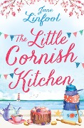 Cover-Bild zum Titel 'The Little Cornish Kitchen' von 'Jane Linfoot'