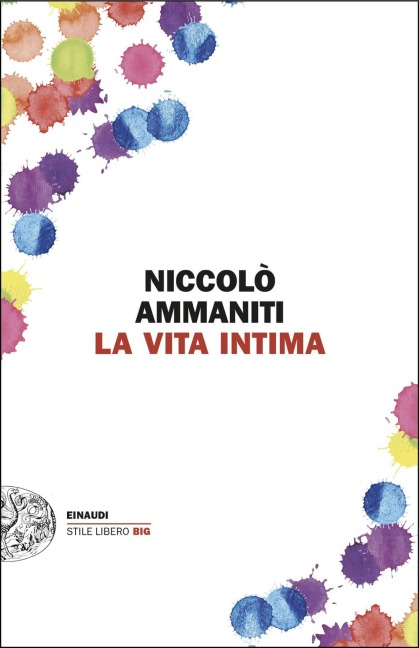 La vita intima - Niccolò Ammaniti
