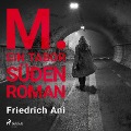 Cover-Bild zum Titel 'M. Ein Tabor Süden Roman' von 'Friedrich Ani'
