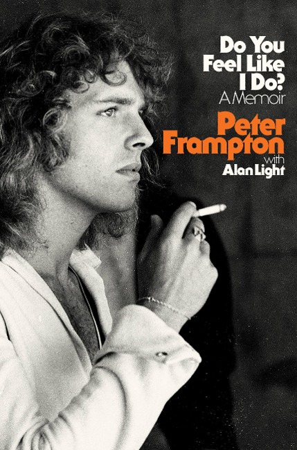 Do You Feel Like I Do? - Peter Frampton