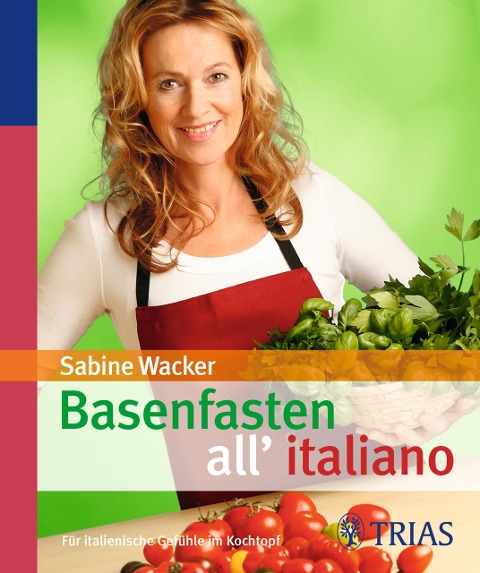 Basenfasten all'italiano - Sabine Wacker