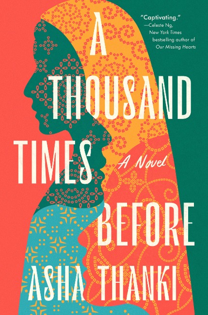 A Thousand Times Before - Asha Thanki