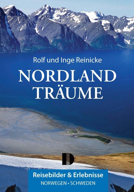 Nordlandträume - Inge Reinicke, Rolf Reinicke