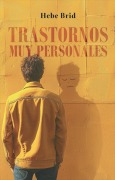Cover-Bild zum Titel 'Trastornos muy personales' von 'Ebenecer Brid Alvarez'