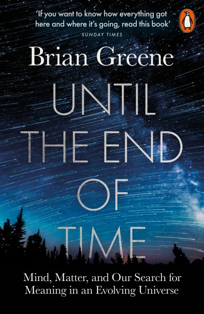 Until the End of Time - Brian Greene