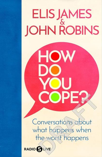 How Do You Cope? - Elis James