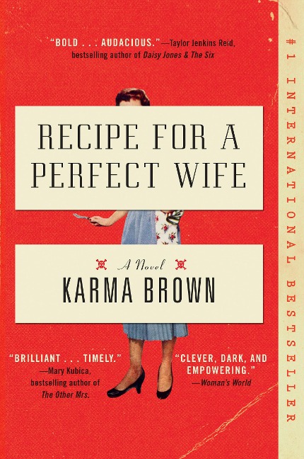 Recipe for a Perfect Wife - Karma Brown