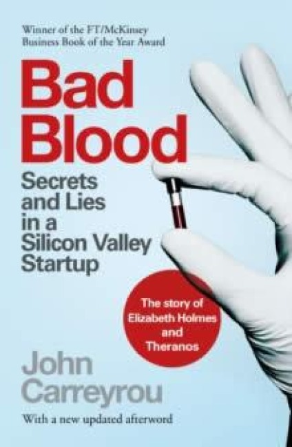 Bad Blood - John Carreyrou