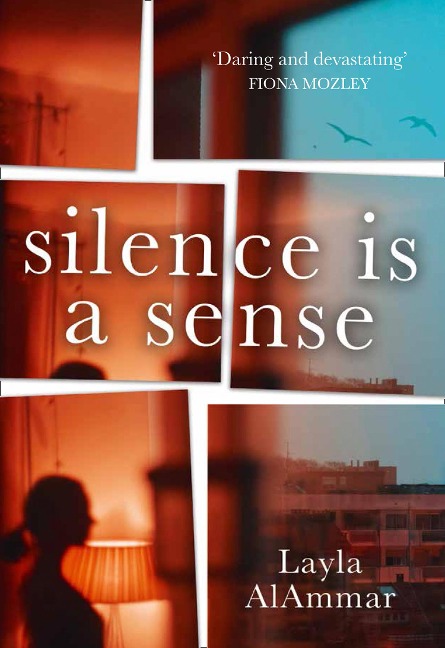 Silence is a Sense - Layla Alammar