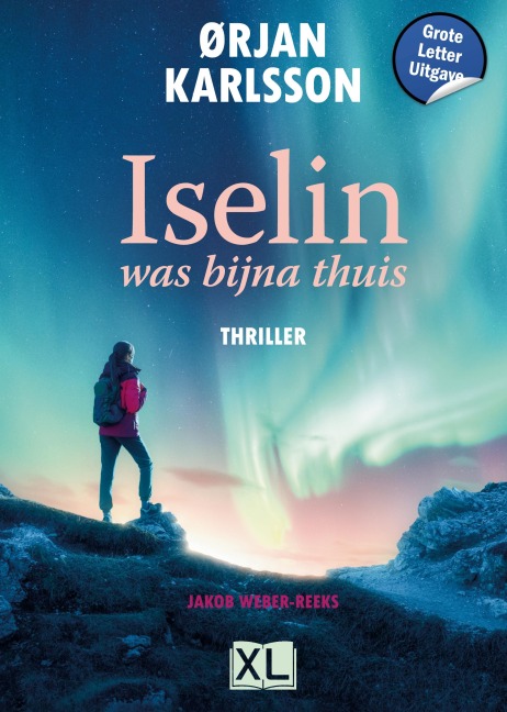 Iselin was bijna thuis - Karlsson Ørjan
