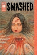 Cover-Bild zum Titel 'Smashed: Junji Ito Story Collection' von 'Junji Ito'