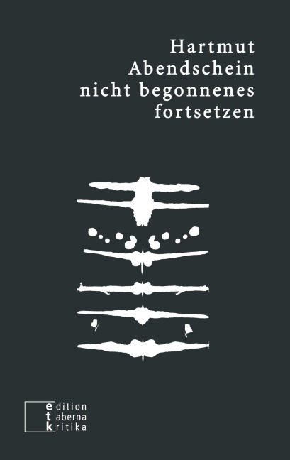 nicht begonnenes fortsetzen - Hartmut Abendschein