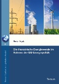 Cover-Bild zum Titel 'Die französische Energiewende im Rahmen der EU-Energiepolitik' von 'Engels Florian'