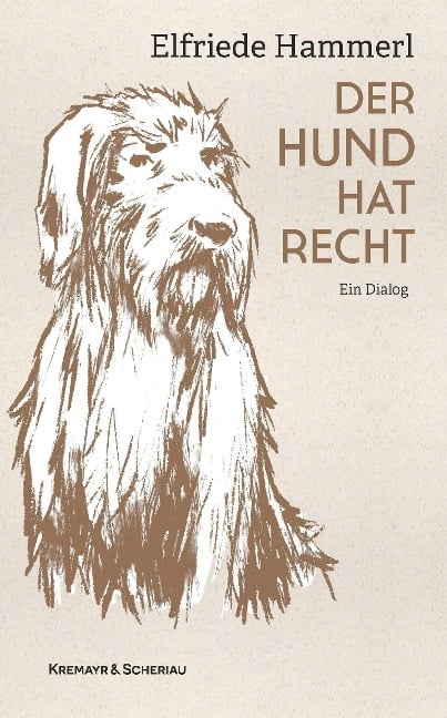 Der Hund hat Recht - Elfriede Hammerl