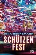 Cover-Bild zum Titel 'Schützenfest' von 'Dirk Bernemann'