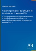Cover-Bild zum Titel 'Durchführungsverordnung (EU) 2024/2182 der Kommission vom 2. September 2024' von 'Europäische Kommission'