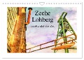 Zeche Lohberg - Im Wandel der Zeit (Wandkalender 2024 DIN A4 quer), CALVENDO Monatskalender - Christine Daus