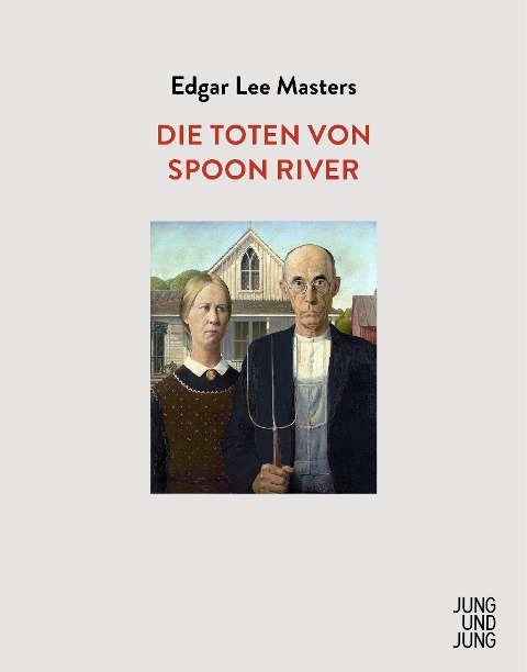 Die Toten von Spoon River - Edgar Lee Masters