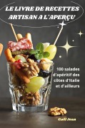 Cover-Bild zum Titel 'LE LIVRE DE RECETTES ARTISAN A L'APERÇU' von 'Gaël Jean'