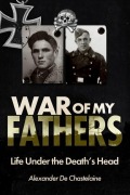 Cover-Bild zum Titel 'War of My Fathers' von 'Alexander de Chastelaine'