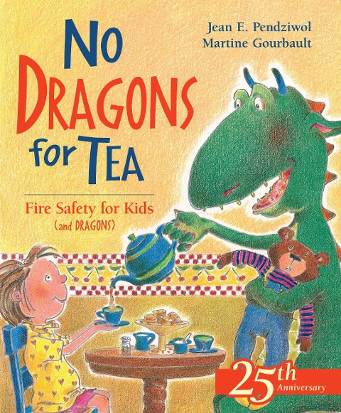 No Dragons for Tea - Jean E Pendziwol