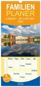 Cover-Bild zum Titel 'Familienplaner 2026 - Lübeck - Im Licht der Zeit mit 5 Spalten (Wandkalender, 21 x 45 cm) CALVENDO' von 'Constantin Ticu'