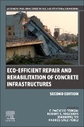 Eco-efficient Repair and Rehabilitation of Concrete Infrastructures - 