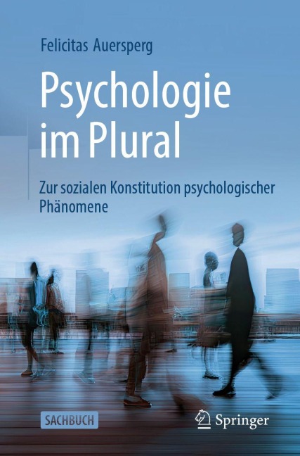 Psychologie im Plural - Felicitas Auersperg