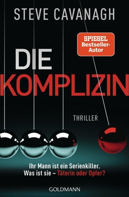 Die Komplizin - Ihr Mann ist ein Serienkiller. Was ist sie - Täterin oder Opfer? - Steve Cavanagh