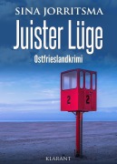 Cover-Bild zum Titel 'Juister Lüge. Ostfrieslandkrimi' von 'Sina Jorritsma'
