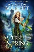 A Curse For Spring - Amanda Bouchet