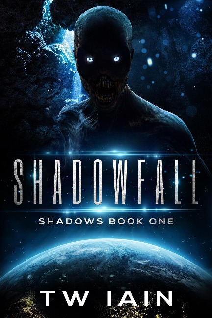 Shadowfall: Shadows Book One - Tw Iain