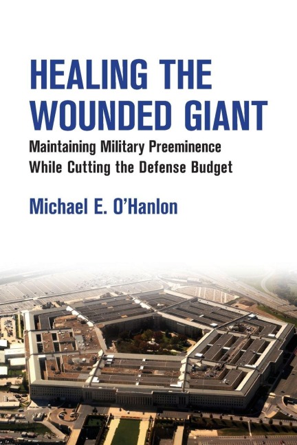 Healing the Wounded Giant - Michael E. O'Hanlon