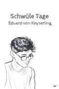 Cover-Bild zum Titel 'Schwüle Tage' von 'Eduard Von Keyserling'